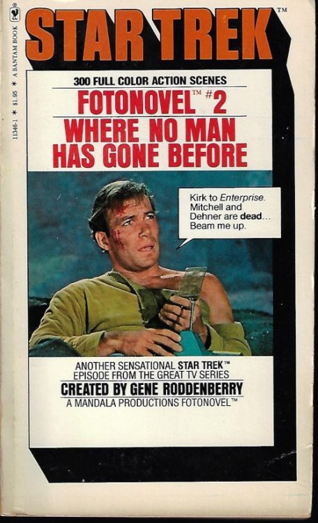 WHERE NO MAN HAS GONE BEFORE: Star Trek Fotonovel #2