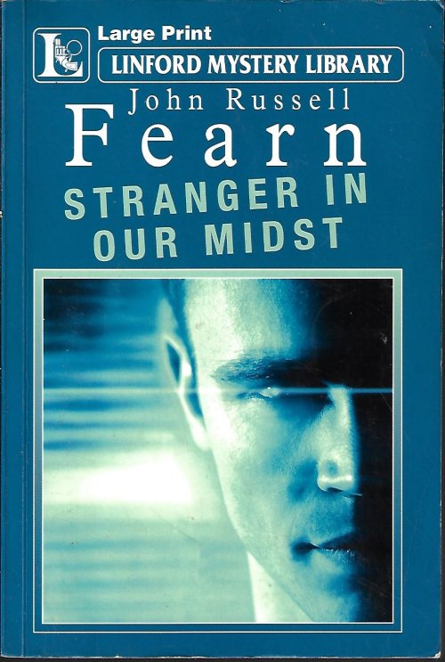 STRANGER IN OUR MIDST; Linford Mystery Library