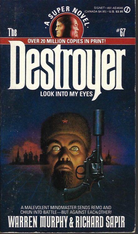 LOOK INTO MY EYES: The Destroyer No. 67