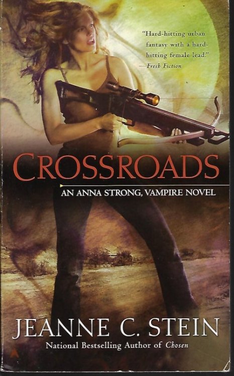 CROSSROADS; An Anna Strong Vampire Novel, Book 7