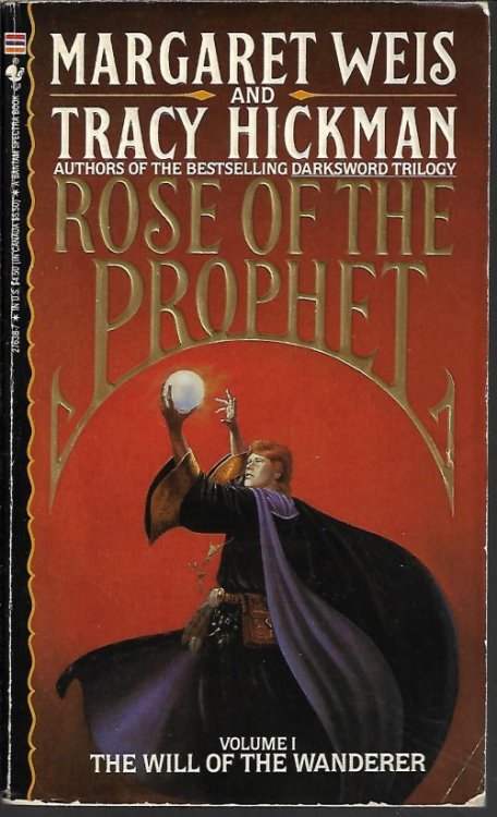 THE WILL OF THE WANDERER; Rose of the Prophet I