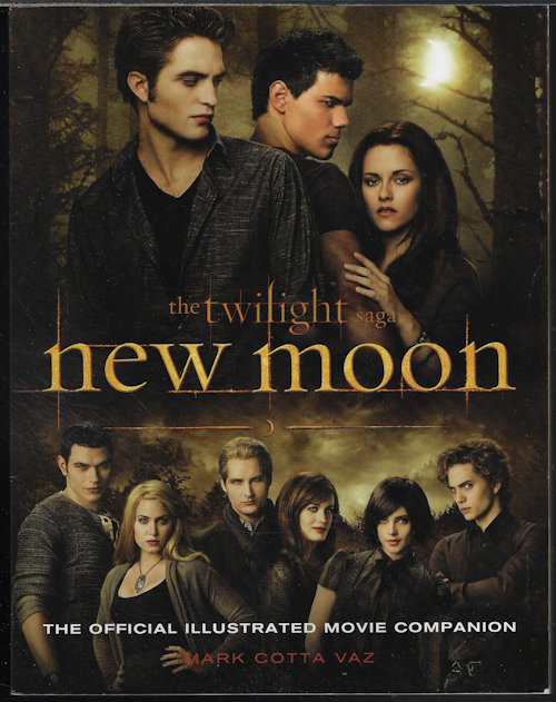 TWILIGHT: NEW MOON: The Complete Illustrated Movie Companion