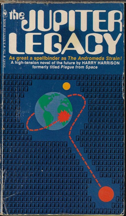 THE JUPITER PLAGUE (orig. in shorter form as PLAGUE FROM SPACE)