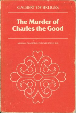 THE MURDER OF CHARLES THE GOOD