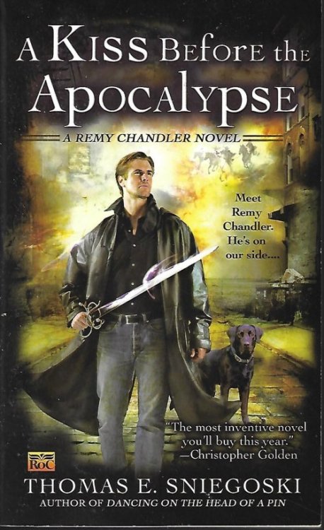 A KISS BEFORE THE APOCALYPSE: A Remy Chandler Novel