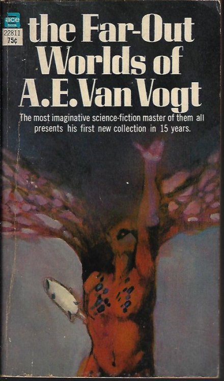 THE FAR-OUT WORLDS OF A. E. VAN VOGT