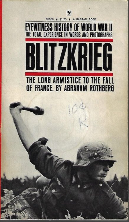 BLITZKRIEG; Eyewitness History of World War II; Vol. 1