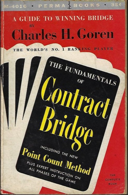 THE FUNDAMENTALS OF CONTRACT BRIDGE, Including the New Point Count Method