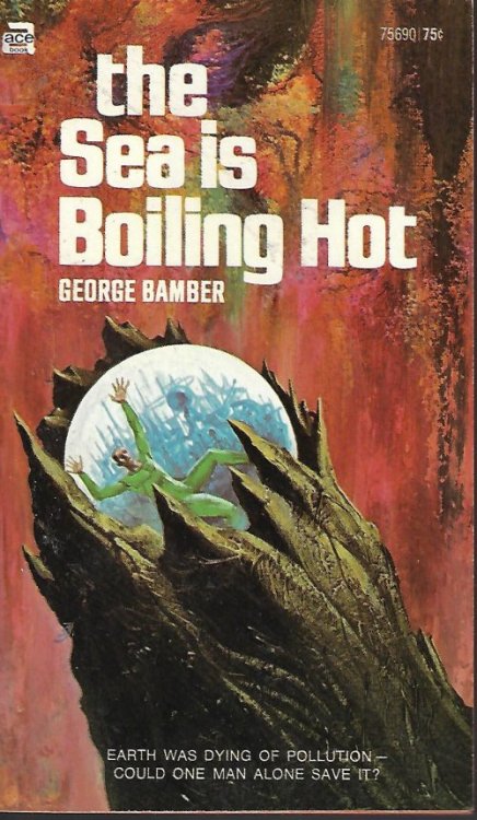 THE SEA IS BOILING HOT