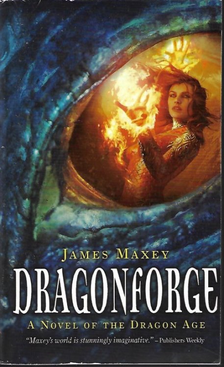 DRAGONFORGE A Novel of the Dragon Age