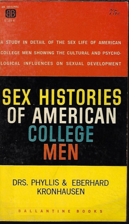 SEX HISTORIES OF AMERICAN COLLEGE MEN