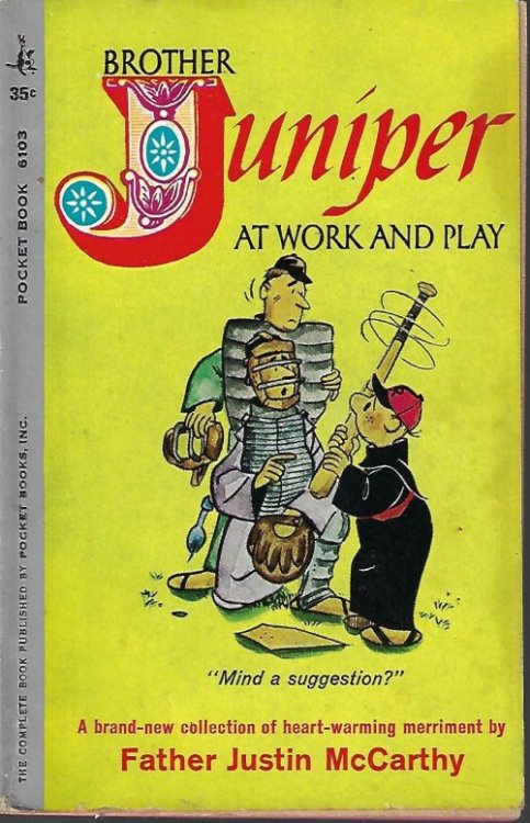 BROTHER JUNIPER AT WORK AND PLAY