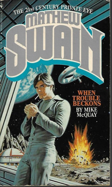 WHEN TROUBLE BECKONS: Mathew Swain