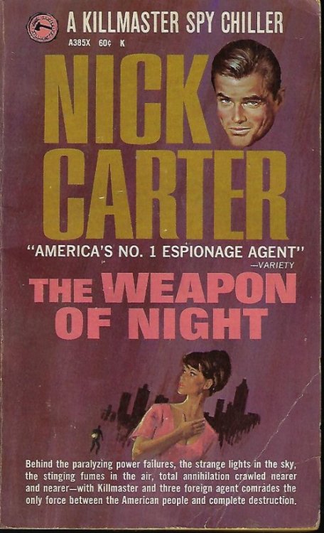 THE WEAPON OF NIGHT: (Nick Carter) A Killmaster Spy Chiller