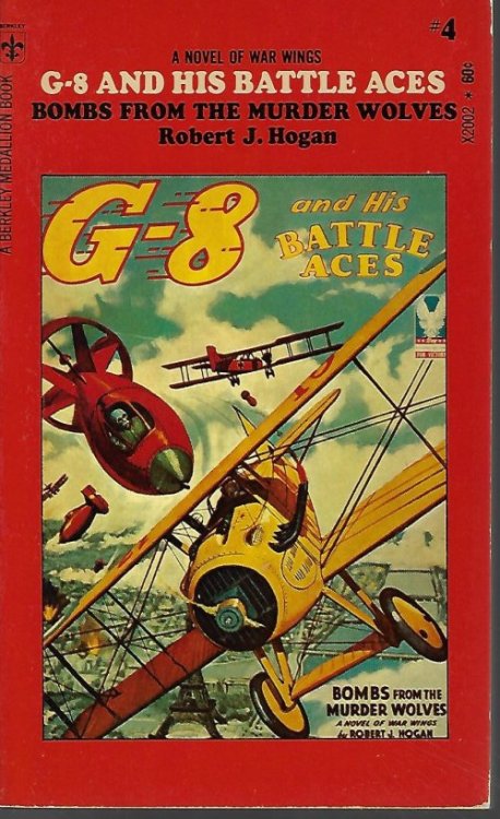 BOMBS FROM THE MURDER WOLVES: G-8 and His Battle Aces #4