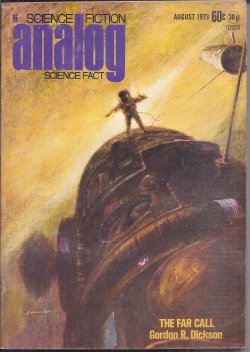 ANALOG Science Fiction/ Science Fact: August, Aug. 1973 ("The Far Call")