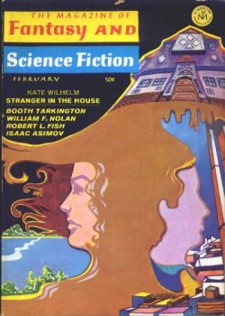 The Magazine of FANTASY AND SCIENCE FICTION (F&SF): February, Feb. 1968 (