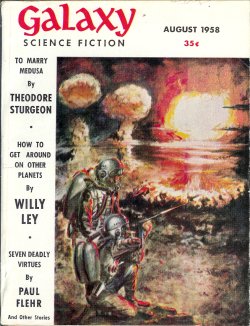 GALAXY Science Fiction: August, Aug. 1958 ("To Marry Medusa")