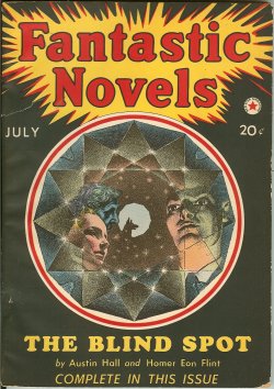 FANTASTIC NOVELS: July 1940 (The Blind Spot)