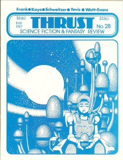 THRUST Science Fiction in Review: No. 28, Fall 1987