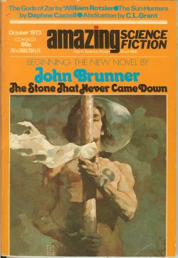 AMAZING Science Fiction: October, Oct. 1973 ("The Stone That Never Came Down")