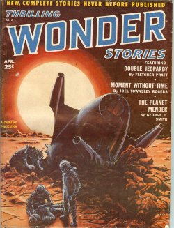 THRILLING WONDER Stories: April, Apr. 1952 (