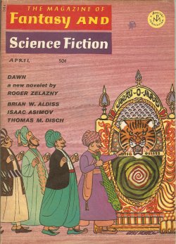 The Magazine of FANTASY AND SCIENCE FICTION (F&SF): April, Apr. 1967