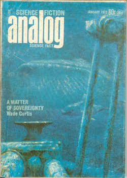 ANALOG Science Fiction/ Science Fact: January, Jan. 1972 (
