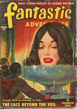 FANTASTIC ADVENTURES: April, Apr. 1950