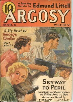 ARGOSY Weekly: March, Mar. 6, 1937 (
