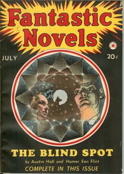 FANTASTIC NOVELS: July 1940 (The Blind Spot)
