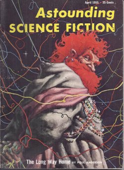 ASTOUNDING Science Fiction: April, Apr. 1955 ("The Long Way Home")