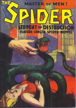 THE SERPENT OF DESTRUCTION; The Spider #7 (orig. The Spider Magzine: April, Apr. 1934)