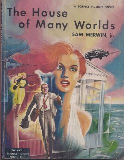 THE HOUSE OF MANY WORLDS: Galaxy Science Fiction Novel # 12
