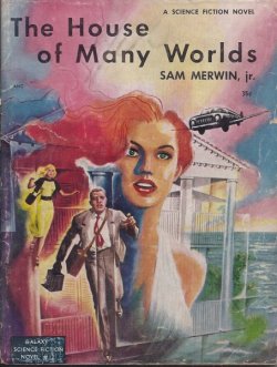 THE HOUSE OF MANY WORLDS: Galaxy Science Fiction Novel # 12