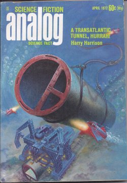 ANALOG Science Fiction/ Science Fact: April, Apr. 1972