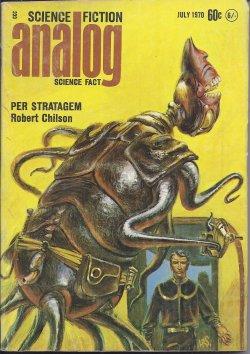 ANALOG Science Fiction/ Science Fact: July 1970 (