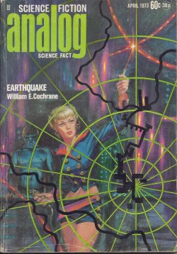 ANALOG Science Fiction/ Science Fact: April, Apr. 1973 (