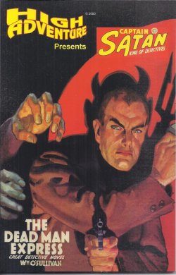 THE DEAD MAN EXPRESS (Captain Satan): High Adventure No. 51