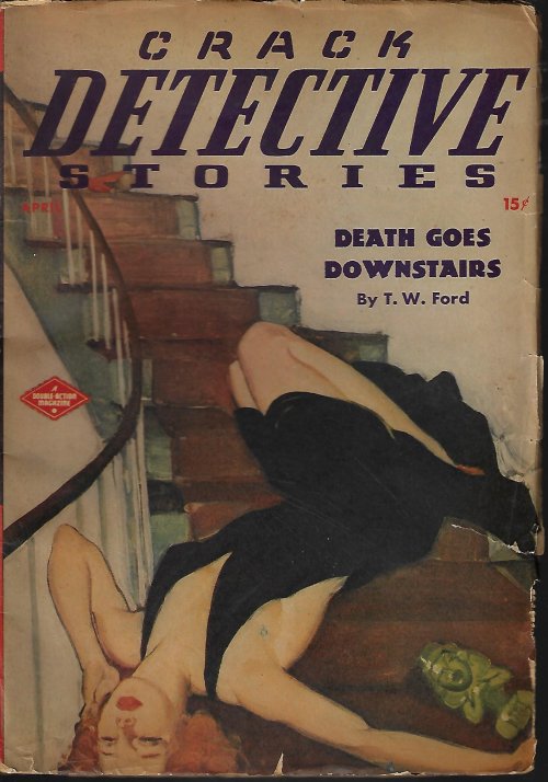 CRACK DETECTIVE Stories: April, Apr. 1947