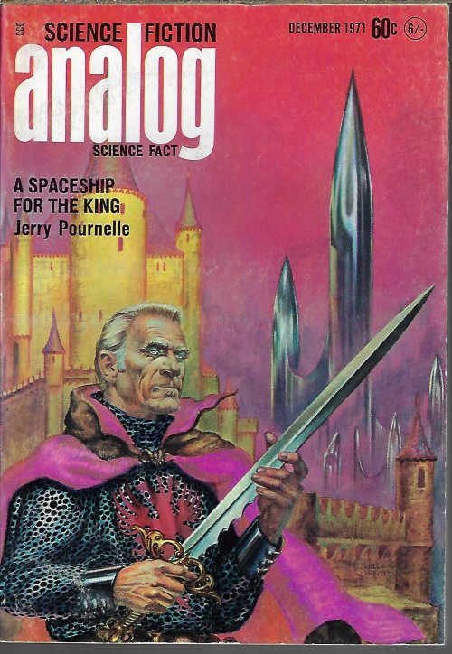 ANALOG Science Fiction/ Science Fact: December, Dec. 1971 ("A Spaceship for the King")
