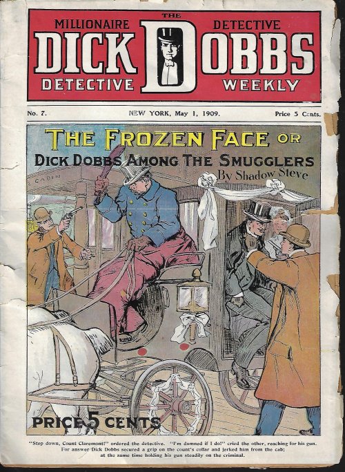 DICK DOBBS, THE MILLIONAIRE DETECTIVE, DETECTIVE WEEKLY: May 1, 1909