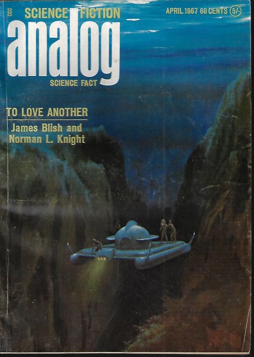 ANALOG Science Fiction Science Fact: April, Apr. 1967 (The Time-Machined Saga)
