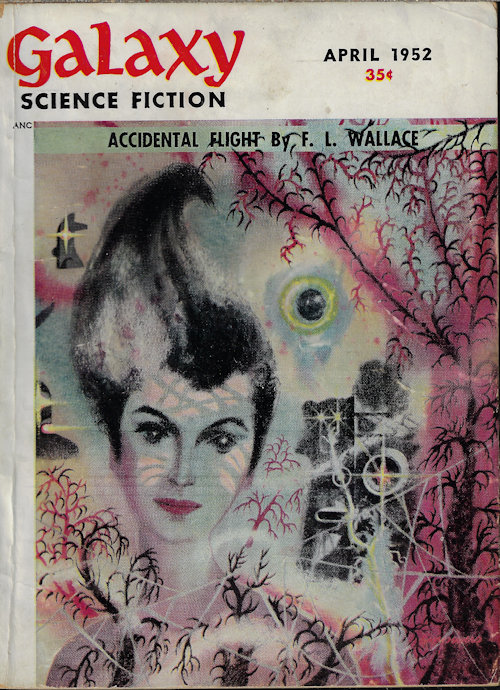 GALAXY Science Fiction: April, Apr. 1952