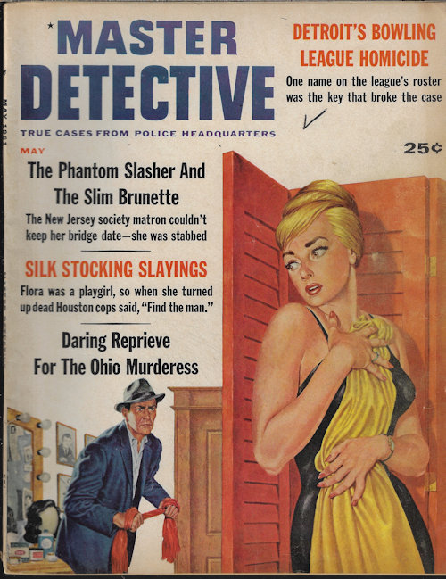 MASTER DETECTIVE True Cases from Police Headquarters: May 1961