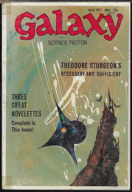 GALAXY Science Fiction: April, Apr. 1971 (