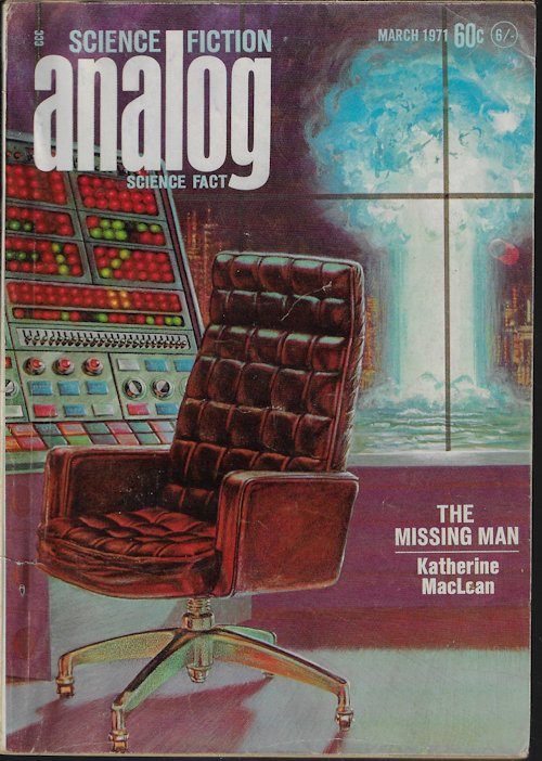 ANALOG Science Fiction/ Science Fact: March, Mar. 1971 (