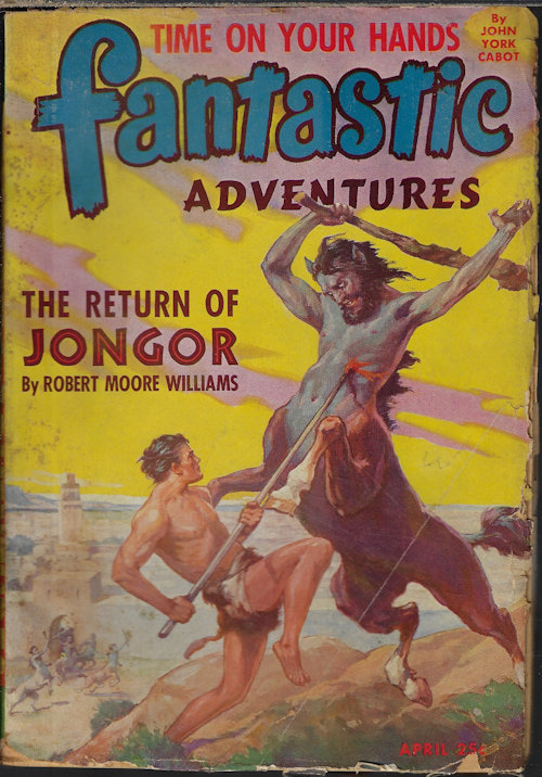 FANTASTIC ADVENTURES: April, Apr. 1944