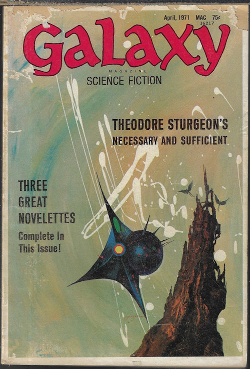 GALAXY Science Fiction: April, Apr. 1971 (