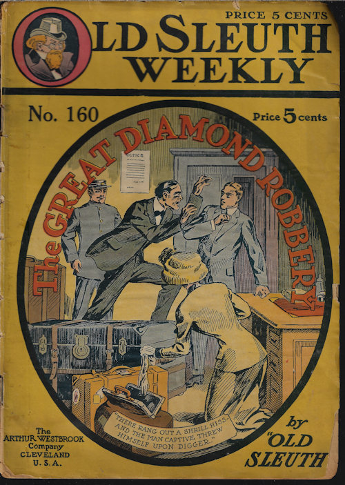 OLD SLEUTH WEEKLY: No. 160 (1911) (